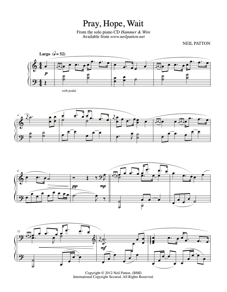 First page of the sheet music for the piano piece, Pray, Hope, Wait, from the Neil Patton album, Hammer & Wire.